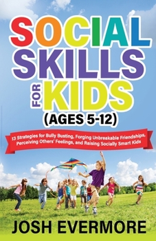 Paperback Social Skills for Kids (Ages 5 to 12) Book