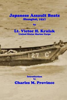 Paperback Japanese Assault Boats; Shanghai, 1937 Book
