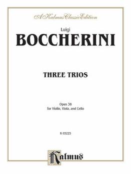 Paperback Three Trios: Opus 38 for Violin, Viola, and Cello Book