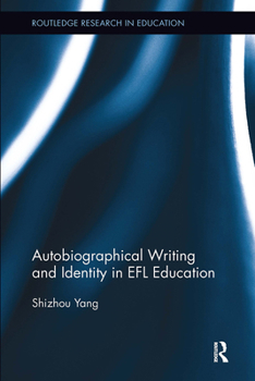 Paperback Autobiographical Writing and Identity in EFL Education Book