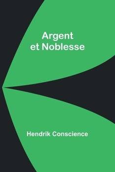 Paperback Argent et Noblesse [French] Book