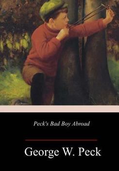 Paperback Peck's Bad Boy Abroad Book