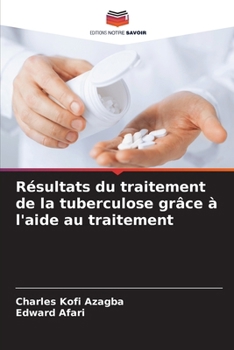 Paperback Résultats du traitement de la tuberculose grâce à l'aide au traitement [French] Book