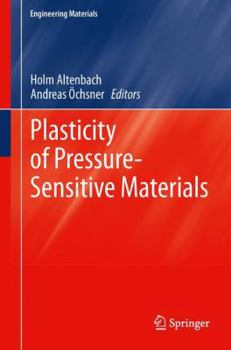 Hardcover Plasticity of Pressure-Sensitive Materials Book