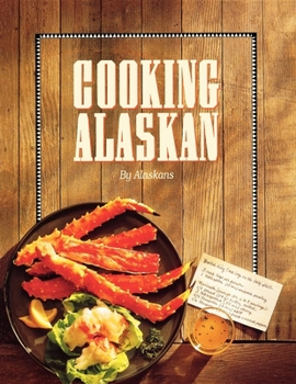 Paperback Cooking Alaskan Book