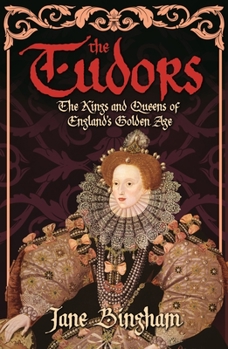 Paperback The Tudors: The Kings and Queens of England's Golden Age Book
