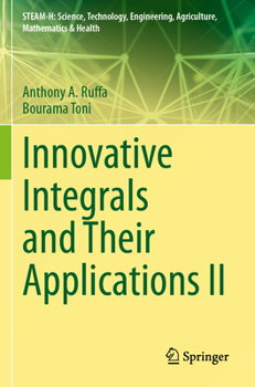 Paperback Innovative Integrals and Their Applications II Book