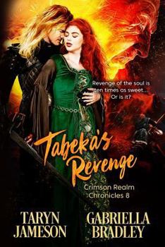 Tabeka's Revenge - Book #8 of the Crimson Realm Chronicles