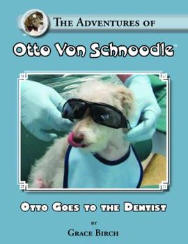 Hardcover The Adventures of Otto Von Schnoodle Book