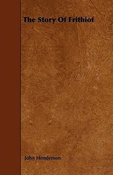 Paperback The Story Of Frithiof Book