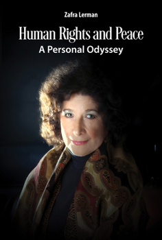 Hardcover Human Rights and Peace: A Personal Odyssey Book