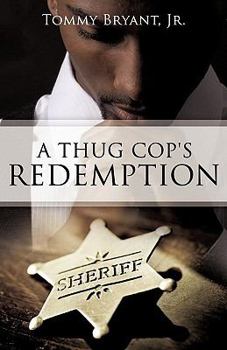 Paperback A Thug Cop's Redemption Book