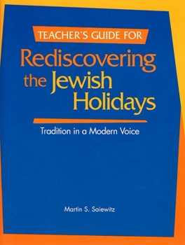 Paperback Rediscovering the Jewish Holidays - Teacher's Guide Book