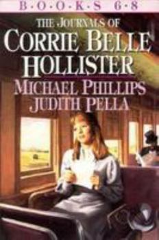 Paperback The Journals of Corrie Belle Hollister: Into the Long Dark Night/Land of the Brave and the Free/A Home for the Heart/Grayfox, Volume 1-4 Book
