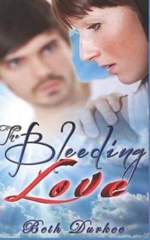 Paperback The Bleeding Love Book