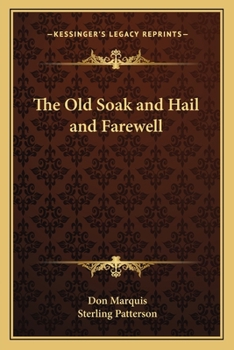 The Old Soak And Hail And Farewell