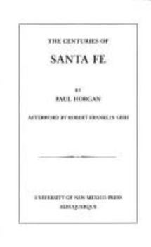 Paperback The Centuries of Santa Fe Book