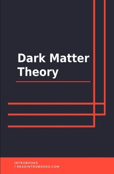 Dark Matter Theory