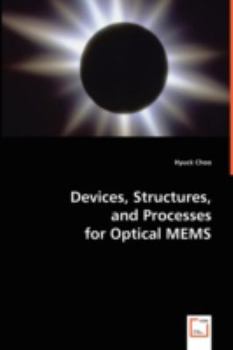 Paperback Devices, Structures, and Processes for Optical MEMS Book