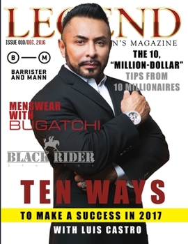 Paperback Legend Men's Magazine: Business Success with Luis Castro Book