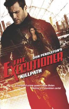 Killpath - Book #440 of the Mack Bolan the Executioner