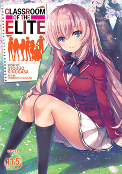 Paperback Classroom of the Elite (Light Novel) Vol. 11.5 Book