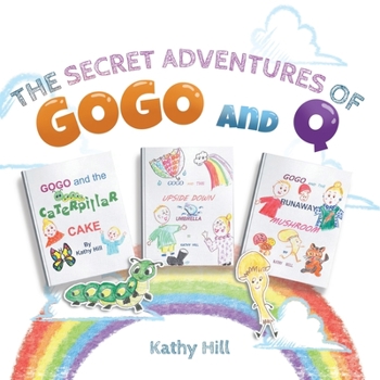 Paperback The Secret Adventures of Gogo and Q Book