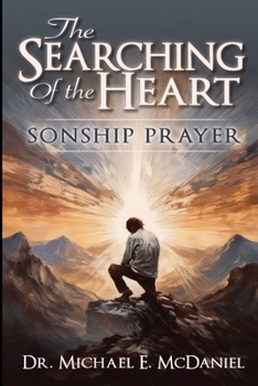 Paperback The Searching of the Heart: Sonship Prayer Book