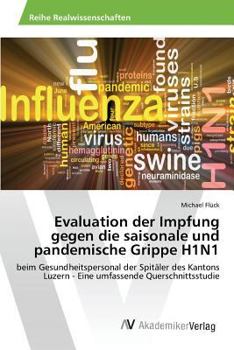 Paperback Evaluation der Impfung gegen die saisonale und pandemische Grippe H1N1 [German] Book