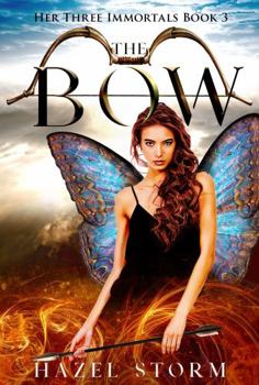 Paperback The Bow: A Fated Mates Greek Myth Paranormal Romance (Her Three Immortals) Book