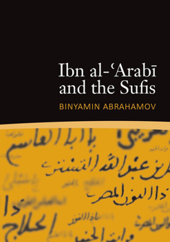 Paperback Ibn Al-'Arabi and the Sufis Book