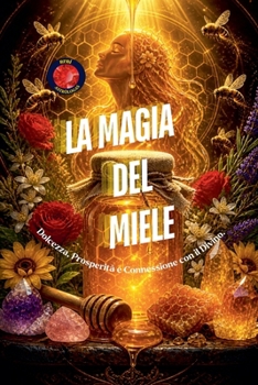 Paperback La Magia del Miele [Italian] Book
