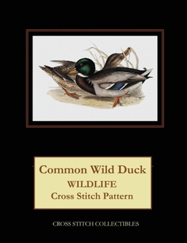 Paperback Common Wild Duck: Wildlife Cross Stitch Pattern [Large Print] Book