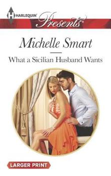 Mass Market Paperback What a Sicilian Husband Wants [Large Print] Book