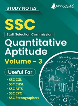 Paperback Study Notes for Quantitative Aptitude (Vol 3) - Topicwise Notes for CGL, CHSL, SSC MTS, CPO and Other SSC Exams with Solved MCQs [Hindi] Book