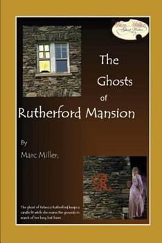 Paperback The Ghosts of Rutherford Mansion Book