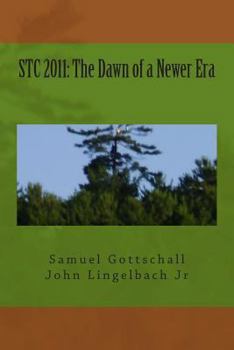 Paperback Stc 2011: The Dawn of a Newer Era Book
