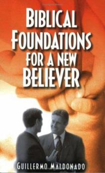 Paperback Biblical Foundations for a New Believer Book