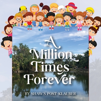 Paperback A Million Times Forever Book