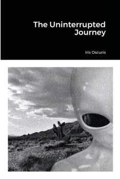 Paperback The Uninterrupted Journey Book