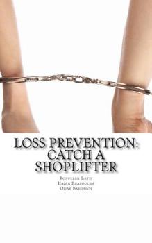 Paperback Loss Prevention: Catch a Shoplifter Book