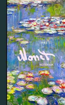 Monet Notebook: Water Lilies and Japanese Bridge ( Journal / Cuaderno / Portable / Gift )
