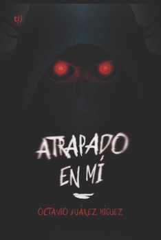 Paperback Atrapado en mí [Spanish] Book
