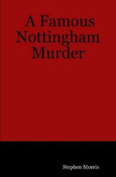 Paperback A Famous Nottingham Murder Book