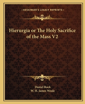 Paperback Hierurgia or The Holy Sacrifice of the Mass V2 Book