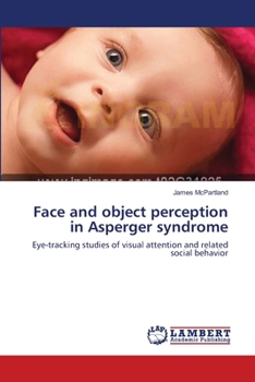 Paperback Face and object perception in Asperger syndrome Book