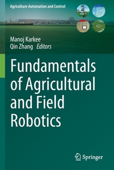 Paperback Fundamentals of Agricultural and Field Robotics Book
