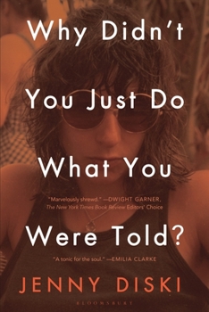 Paperback Why Didn't You Just Do What You Were Told?: Essays Book