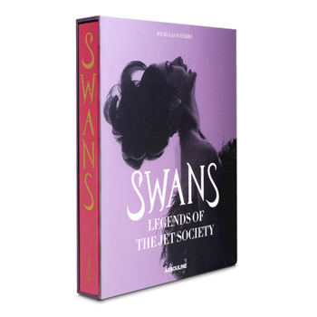 Hardcover Swans, Legends of the Jet Society Book