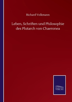 Paperback Leben, Schriften und Philosophie des Plutarch von Chaeronea [German] Book